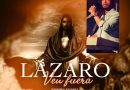 Lázaro ven fuera – Un éxito de radio en RD Por Yosiry Suriel